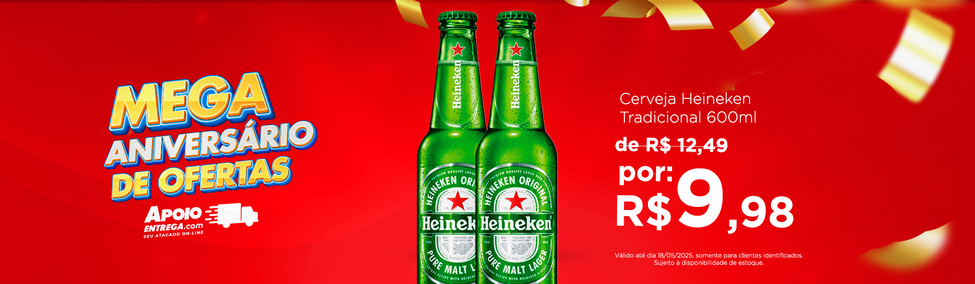 Heineken 600ml até 18/05
